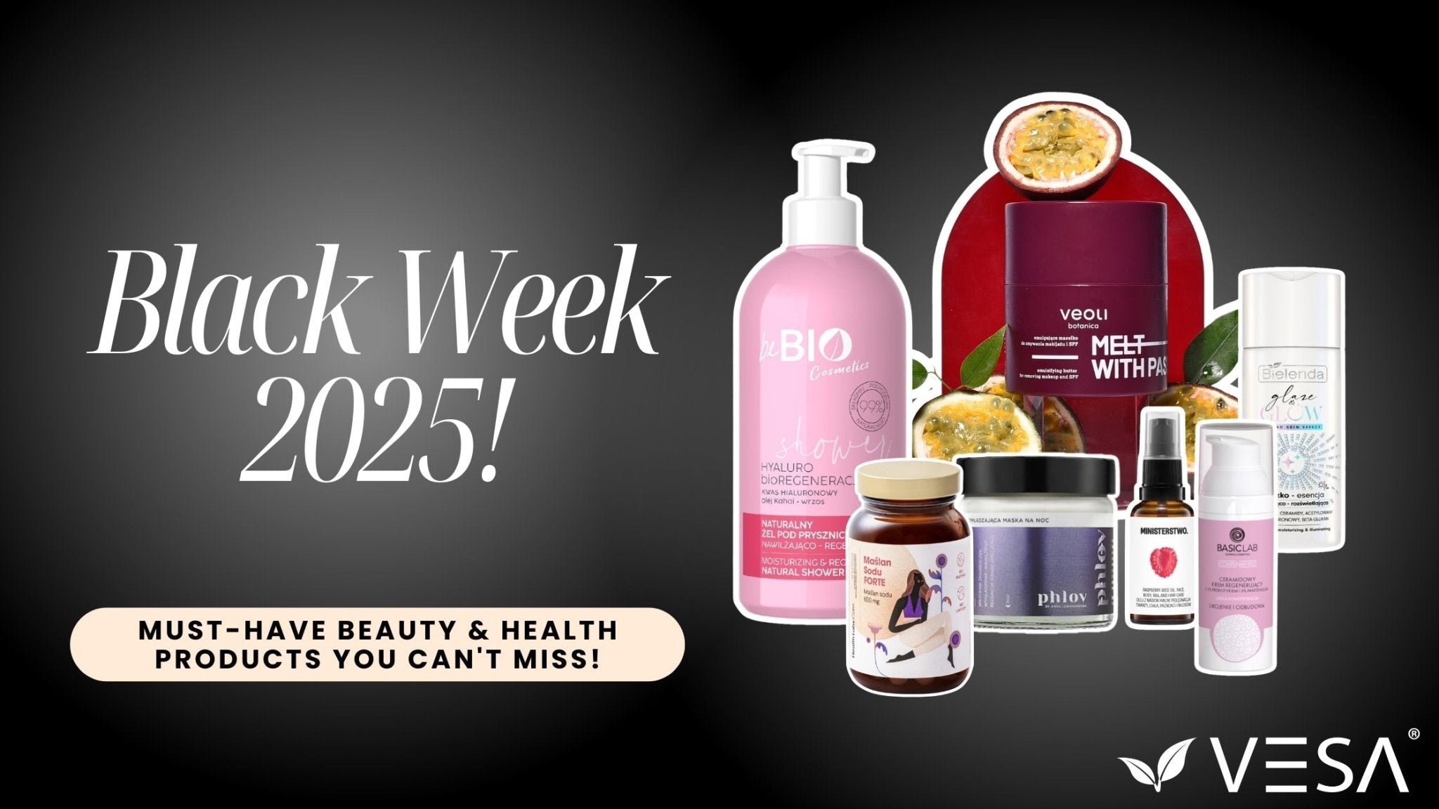 Black Week 2025 in the Rhythm of Wellness - Bestsellers You Can’t Miss! - Vesa Beauty