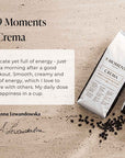 9 Moments - Coffee Crema Beans Arabica Signature Blend 500g
