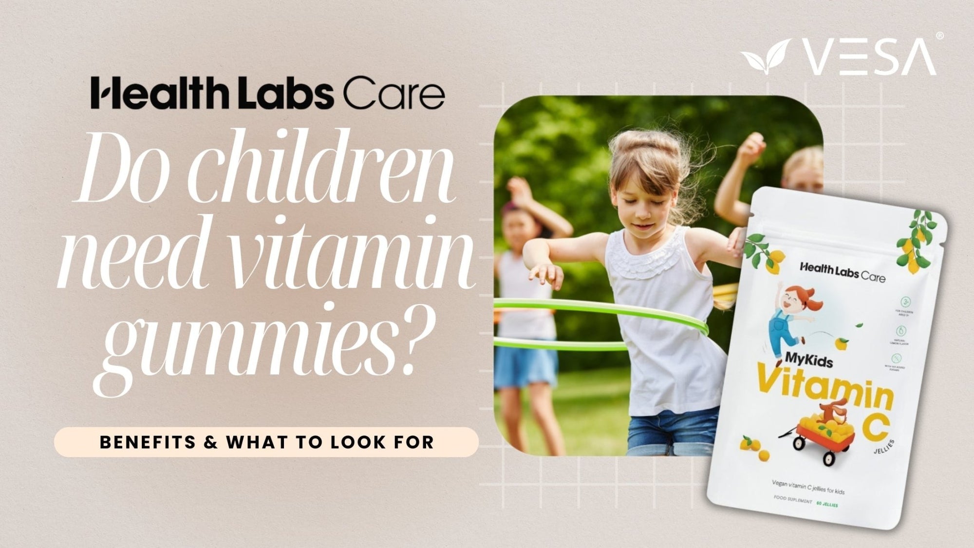 Do Children Need Vitamin Gummies? - Vesa Beauty