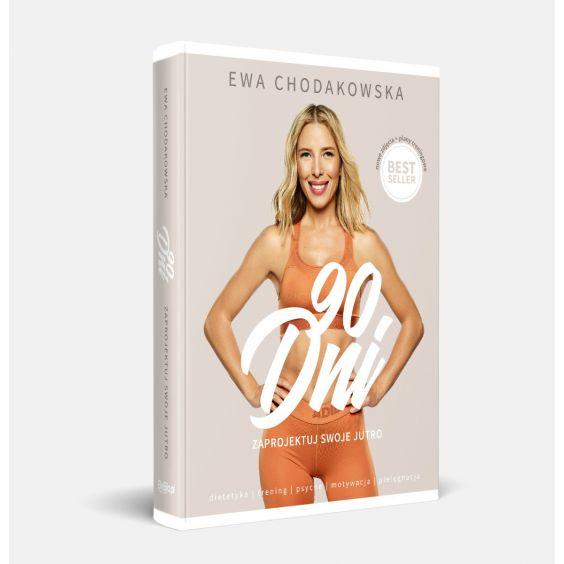 NEW EDITION of Book "90 days - Design your tomorrow!" Ewa Chodakowska - BeBio Ewa Chodakowska - Vesa Beauty